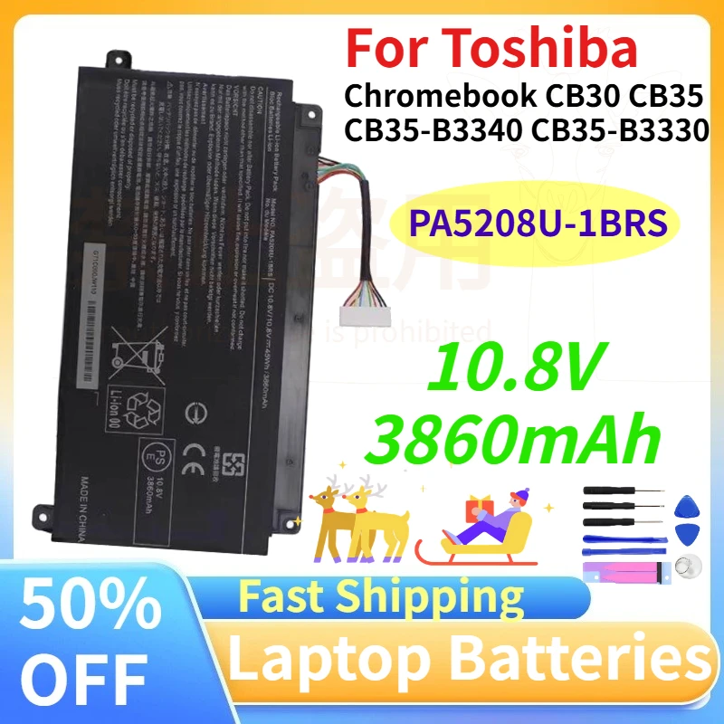 

PA5208U-1BRS 10.8V 3860mAh Laptop Battery for Toshiba Chromebook CB30 CB35 CB35-B3340 CB35-B3330 Satellite E45W P55W L55W-C