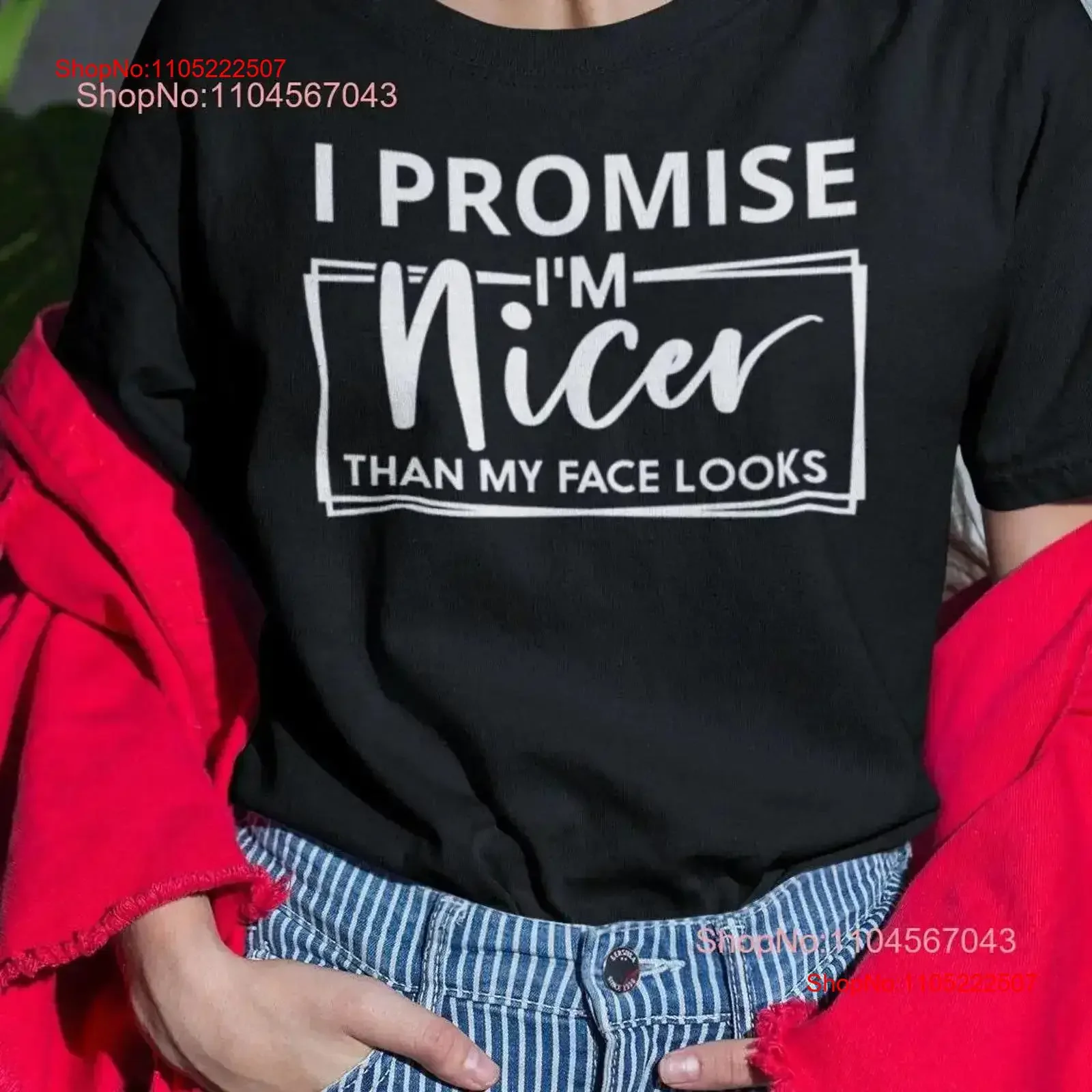 

Funny Sarcastic T Shirt Slogan I m Nicer Than My Face Looks Sarcasm With Sayings For Women Her vintage Washed fashion homme