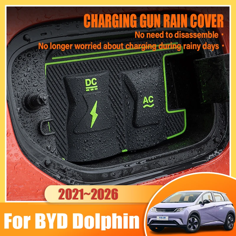 For BYD Dolphin 2025 Accessories 2021~2026 New Energy Car Charging Rain Cover Auto Parts Charging Gun Waterproof Protective Case