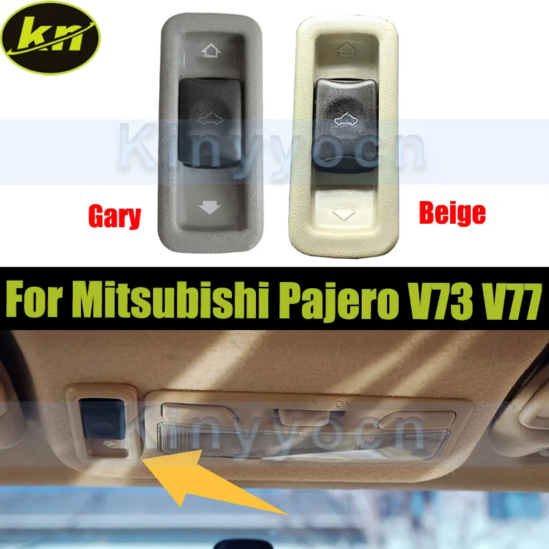 

Car Sunroof Switch Button For Mitsubishi Pajero V73 V77
