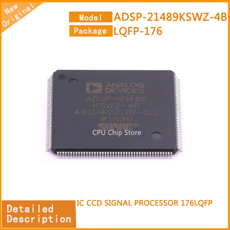 

5Pcs/Lot New Original ADSP-21489KSWZ-4B ADSP-21489KSWZ IC CCD SIGNAL PROCESSOR 176LQFP