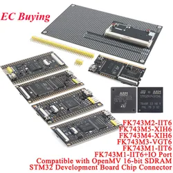 FK743M1-IIT6 STM32H743IIT6 FK743M5 FK743M3 FK743M4 FK743M2 ARM STM32 IO Expansion Core System Learning Development Board SDRAM