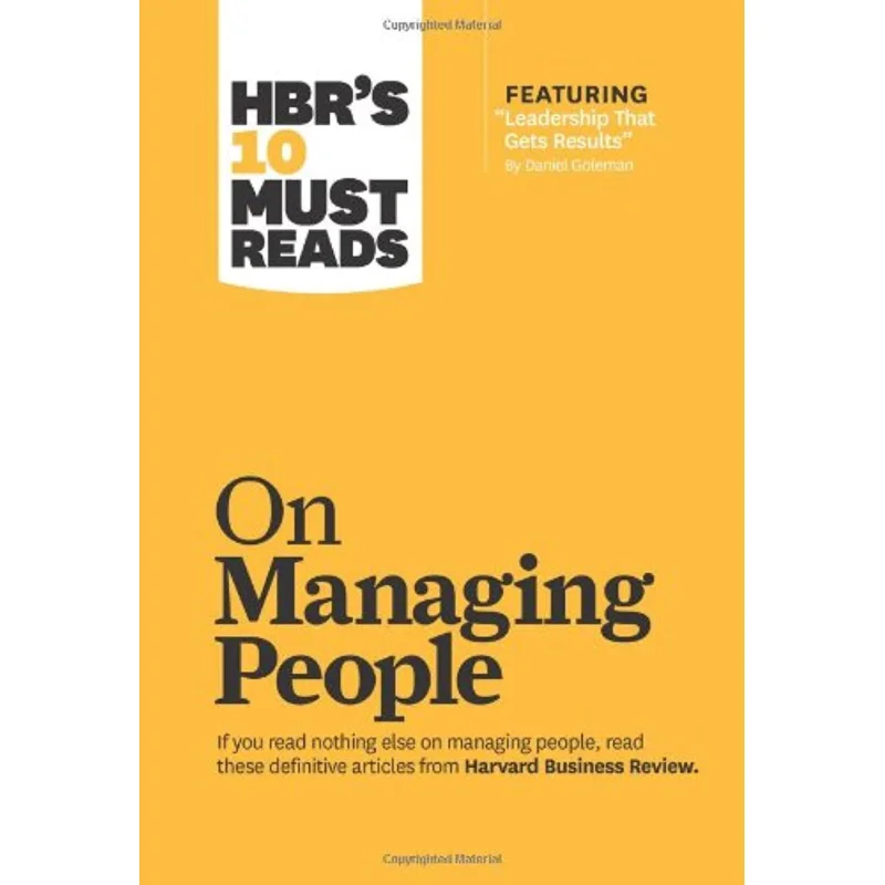 

HBR 10: должен прочитать в управлении людей Гарвардский бизнес, образец гарвардаского бизнеса, пресс 9781422158012 Книга