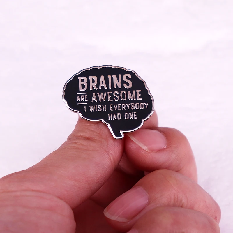 Brains Are Awesome I Wish Everybody Had One Badge Funny Enamel Pin Denim Jackets Clothing Brooch Jewelry Decorate