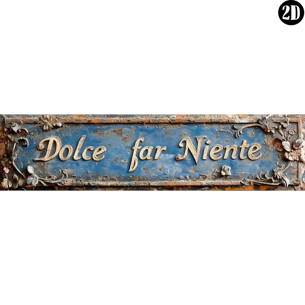 Letrero de metal azul vintage Dolce Far Niente de 10x40cm, decoración rústica y elegante para colgar en la pared, para porche, sala de estar, adorno para el hogar.