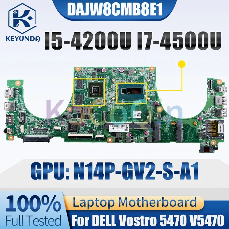 KoCoQin For DELL Vostro 5470 V5470 Laptop motherboard I5-4200U I7-4500U CN-02TK7V 02TK7V DAJW8CMB8E1 N14P-GV2-S-A1 Mainboard