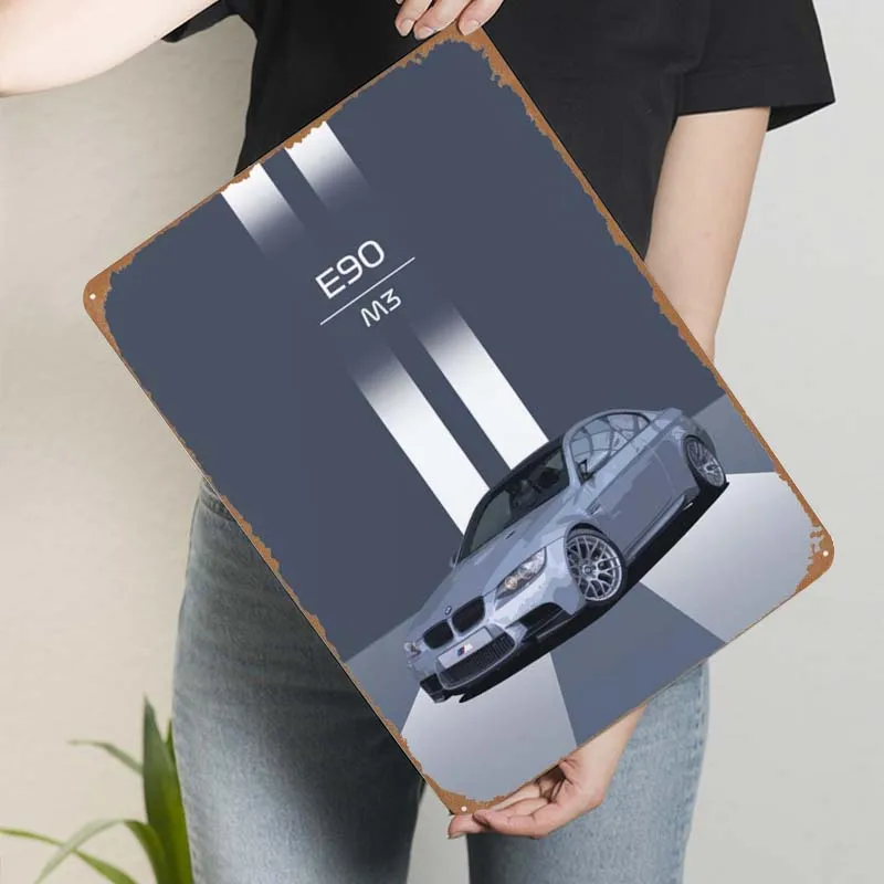 The BMW E90 M3 Metal Sign Cars Poster Coffee Bar Tinplate Sign for Garage Wall Art Decoration Home Decoration Accessories Retro