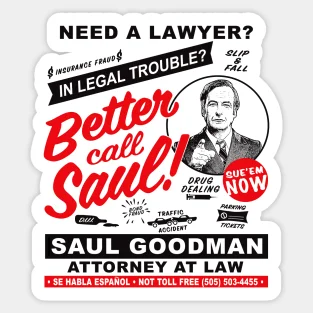 Need Lawyer Then Call Saul  5PCS Stickers for Kid Home Decor  Funny Print Background Water Bottles Living Room Anime Car Cute