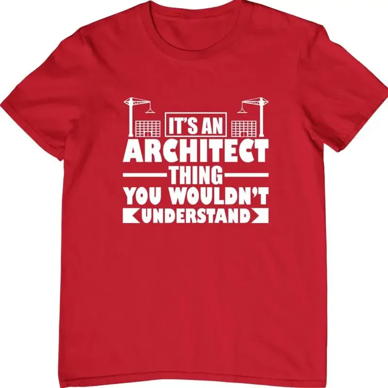 It's an Architect Thing You Wouldn't Understand T Shirt Engineers Top