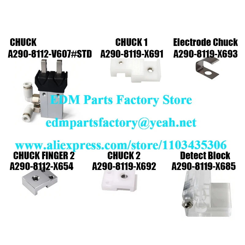 A290-8112-V607#STD,CHUCK 1 A290-8119-X691,ELECTRODE A290-8119-X693,FINGER 2 A290-8112-X654,CHUCK 2,A290-8119-X692,A290-8119-X685