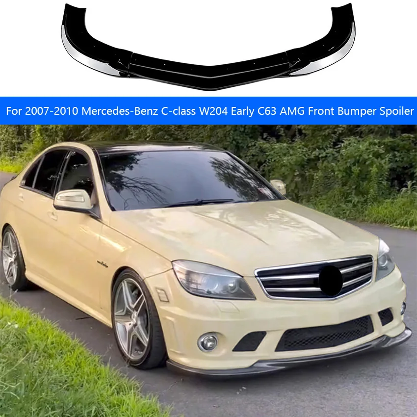 For 2007 2008 2009 2010 Mercedes-Benz C-class W204 Early C63 AMG  Front Bumper Spoiler Decoration and Protection
