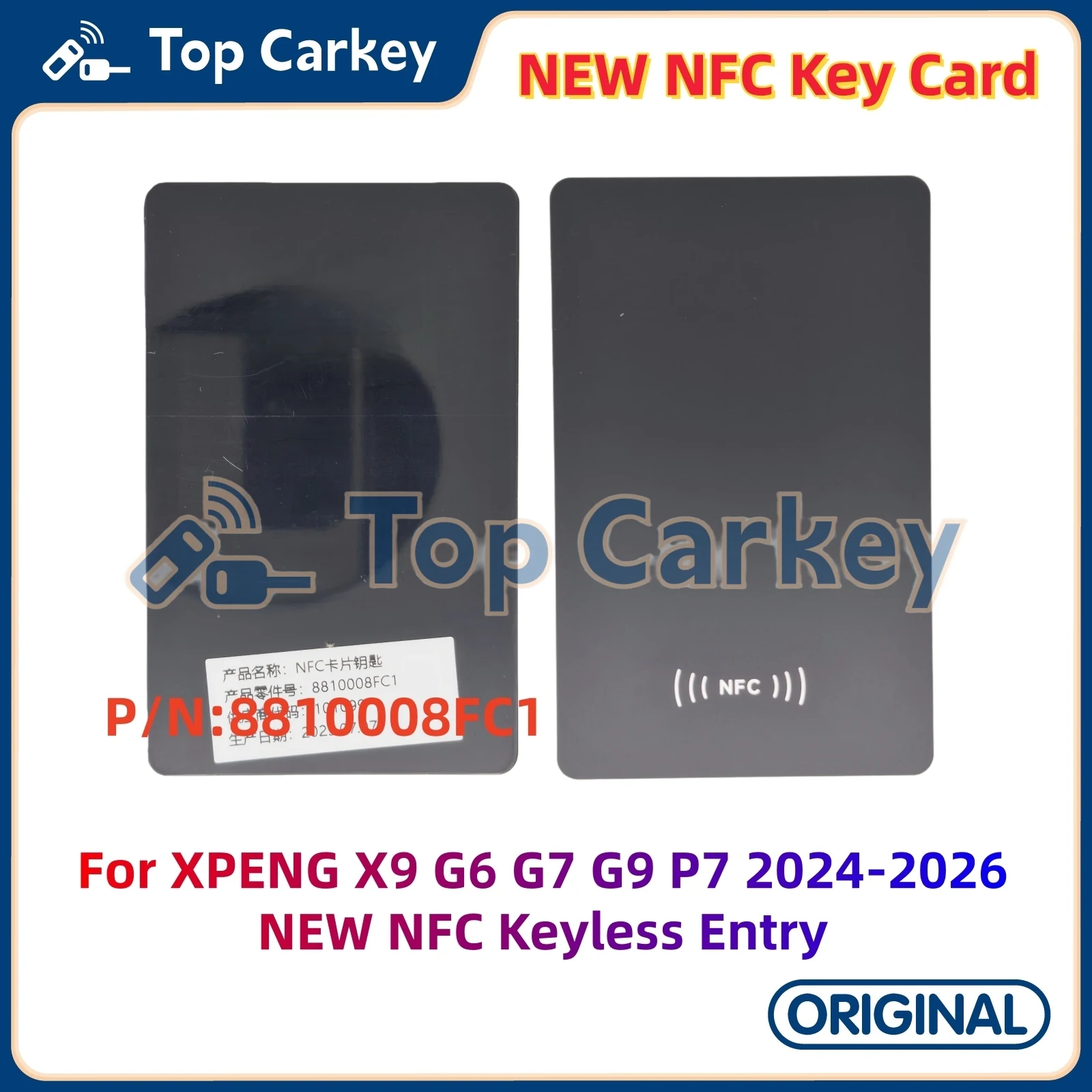 

TopCarkey P/N: 8810008FC1 Original Digital NFC Key Card for XPENG X9 G6 G7 G9 P7 2024-2026