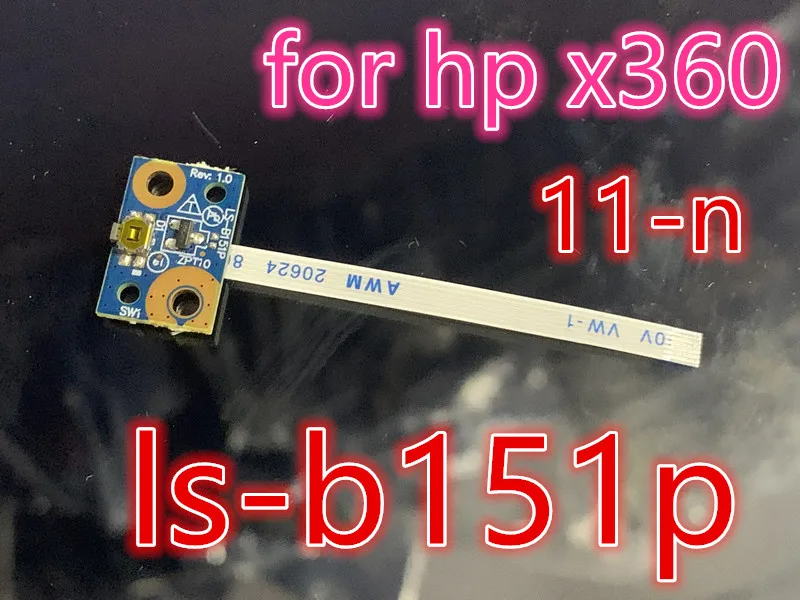 Scheda pulsante di alimentazione con cavo per HP Stream X360 11-P Series 755733-001 LS-B151P 11-P010NR 11-P015WM 11-P010NA Test OK Free Ship