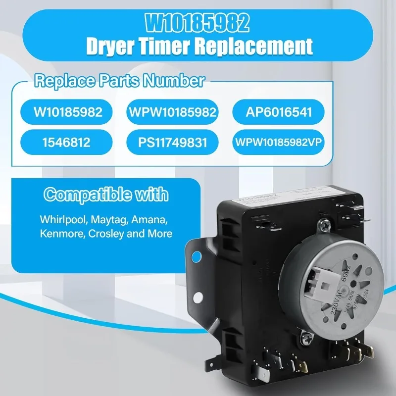 W10185982 Dryer Timer Replacement–220V 60Hz Electric Timer Fits Whirlpool Maytag Amana Kenmore Crosley Replaces WPW-82 AP6016541