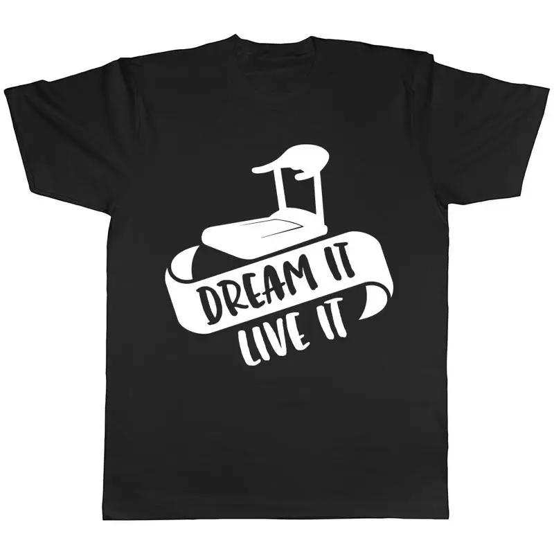 

Dream It Live It Мужская женская женская футболка унисекс с кардио