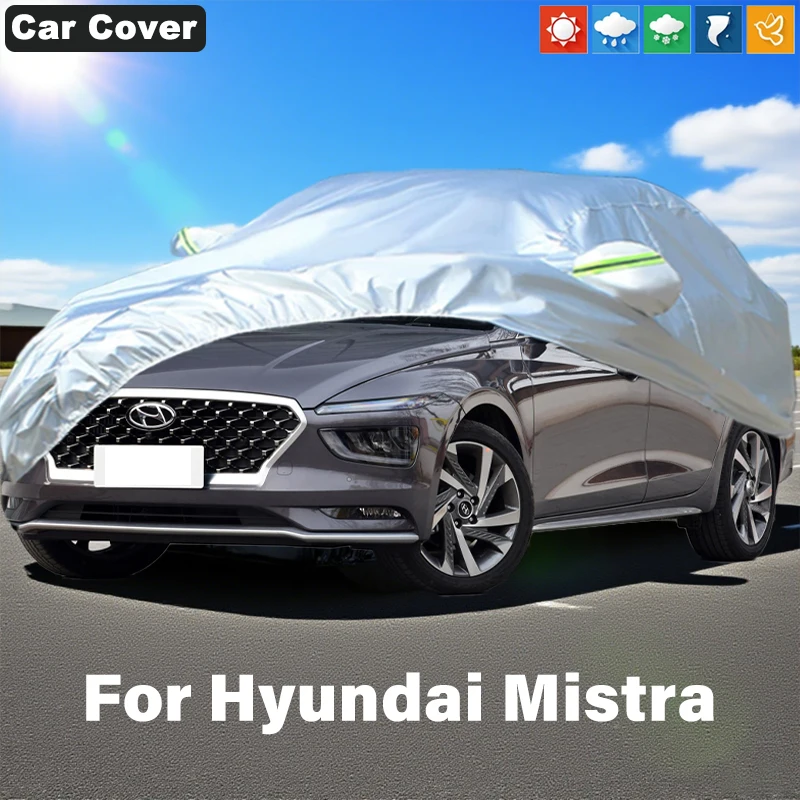 

Для Hyundai Mistra наружная защита полный автомобильный чехол снежный чехол солнцезащитный козырек водостойкий пылезащитный внешние автомобильные аксессуары