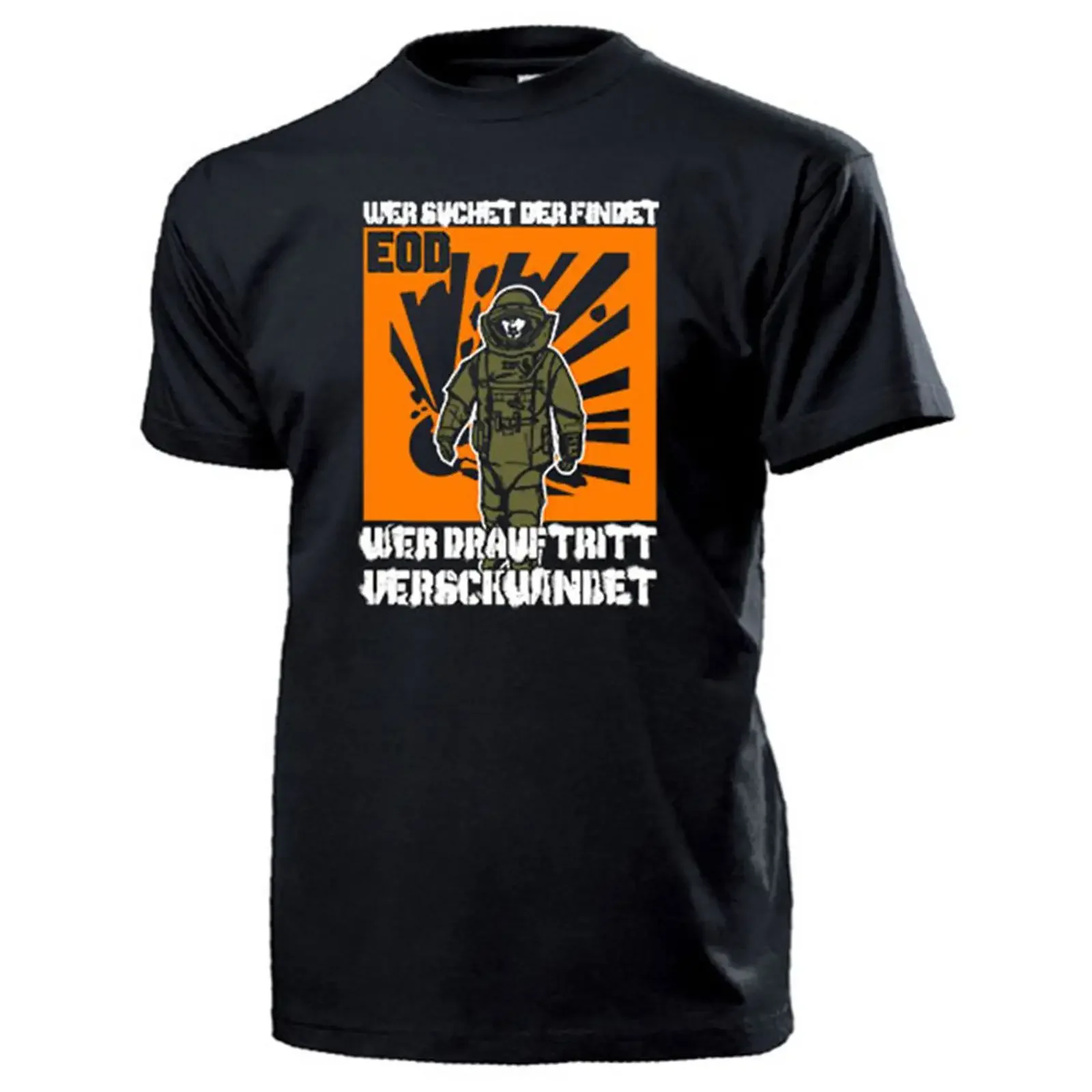 EOD Quality Suchet Findet Wer Drauftritt into battle Medium Removal TRUPP Mine Clearing Kommand 15510 T Shirt vintage Washed