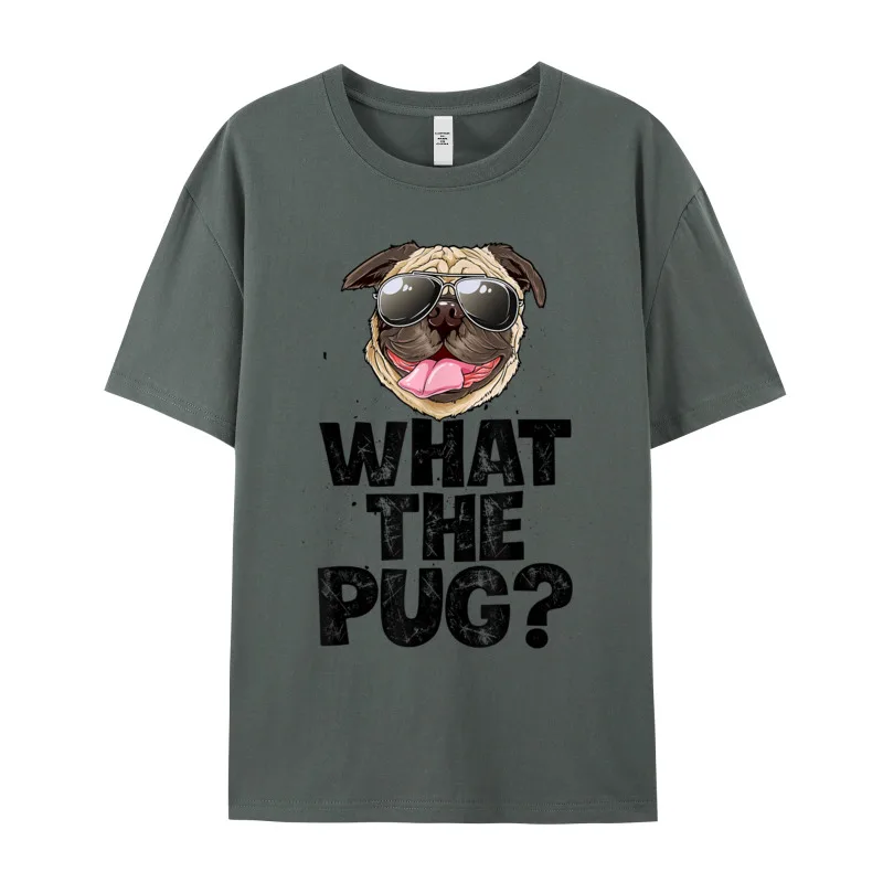 What The Pug T shirt Printed VALENTINE DAY 100% Cotton O Neck Male Tops Tees Casual Tops T Shirt Classic Short Sleeve T Shirts