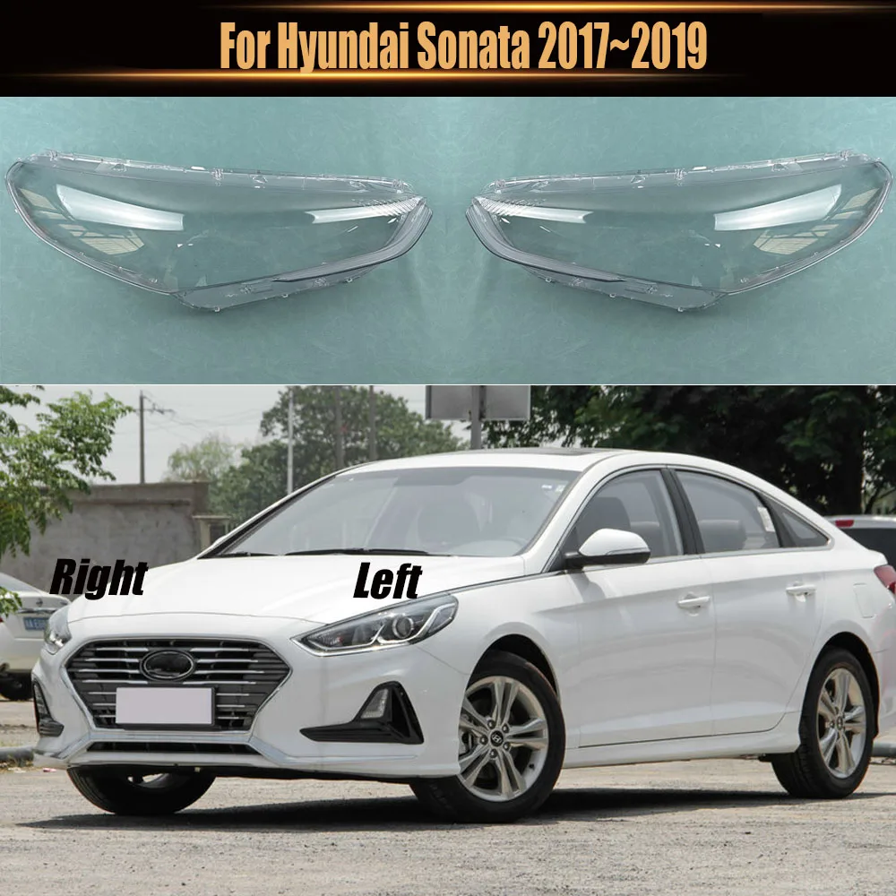 

For Hyundai Sonata 2017~2019 Car Accessories Headlamp Cove Headlight Shell Transparent Lampshade Lens Plexiglass