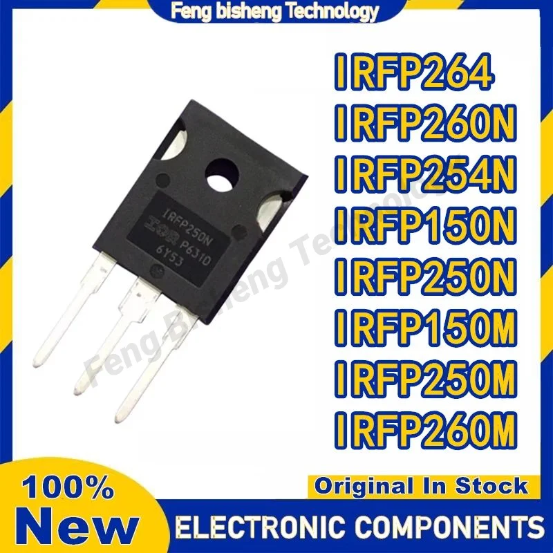 Transistor à effet de champ MOSFET, IRFP264, IRFP260N, IRFP254N, IRFP150N, IRFP250N, IRFP150M, IRFP250M, IRFP260M, TO-247, 10 pièces