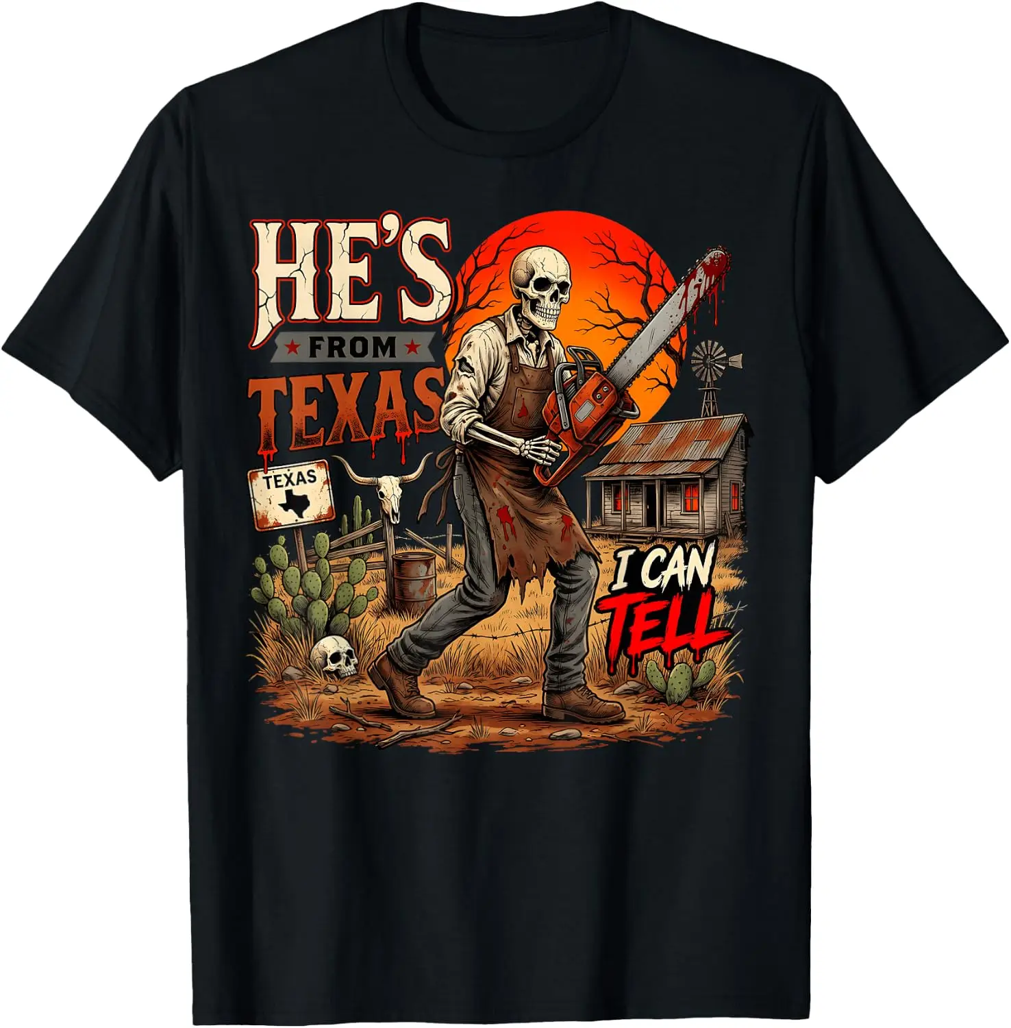 He's From Texas I Can Tell Chainsaw Horror Graphic T-Shirt Stylish, Breathable, 100% Cotton Short-Sleeve Tee With Fun, Humorous