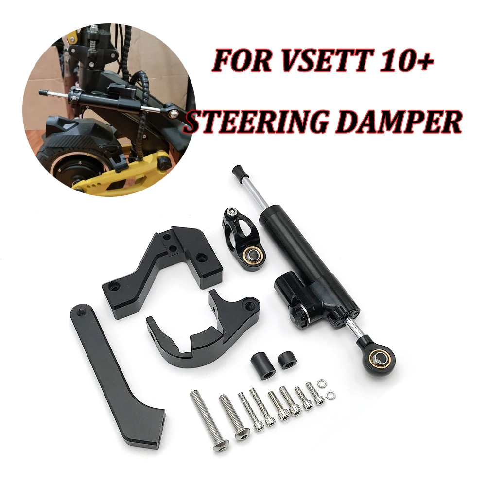 Steering Damper For VSETT 10+ Electric Scooter Spare Parts Stable Shock Absorber Bracket Increase High Speed Stability Safety