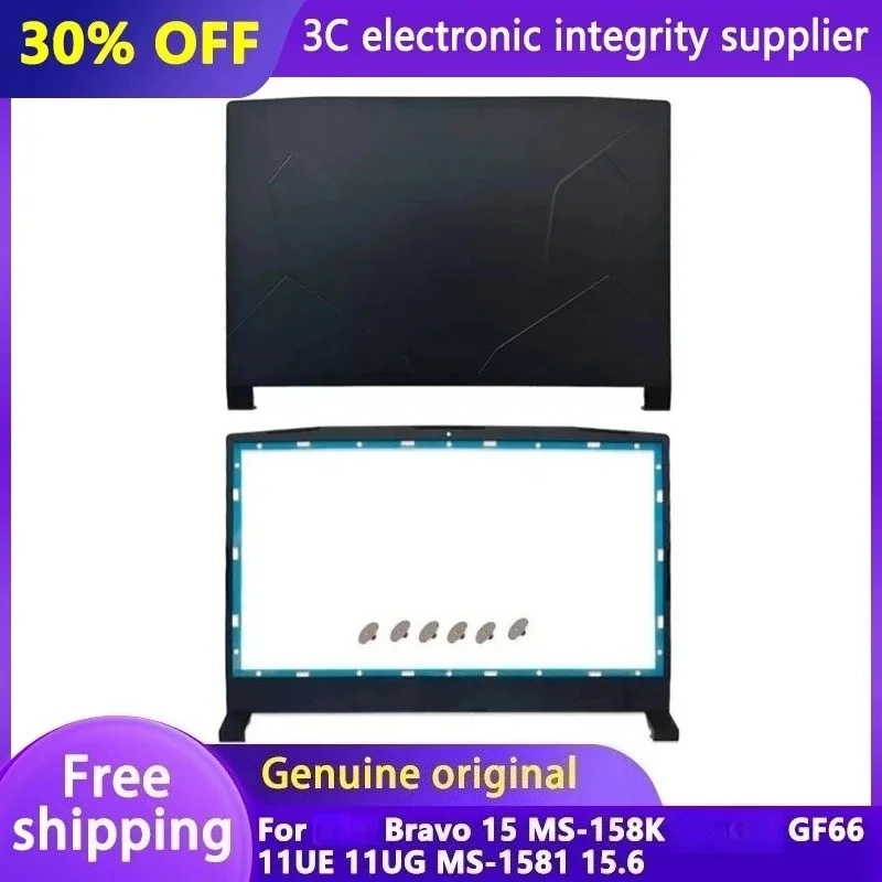 

New Original For Bravo 15 MS-158K GF66 11UE 11UG MS-1581 15.6 Laptop Housing LCD Back Cover Top Case Front Bezel Frame