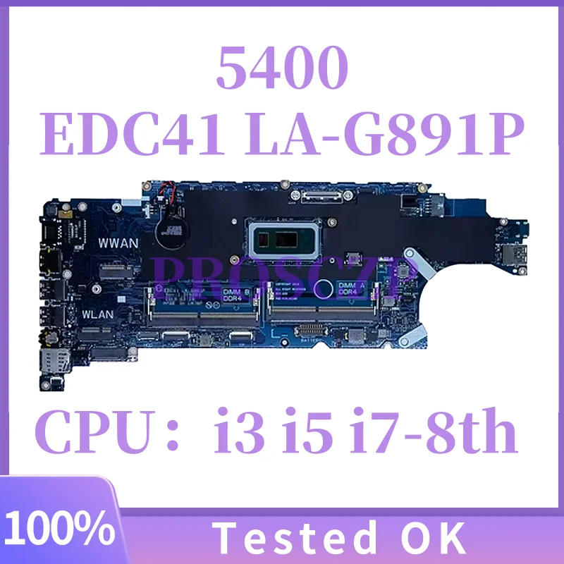 

EDC41 LA-G891P For DELL Latitude 5400 Laptop Motherboard 01N4P8 CN-03CY3R 03CY3R 3CY3R 100% Fully Tested