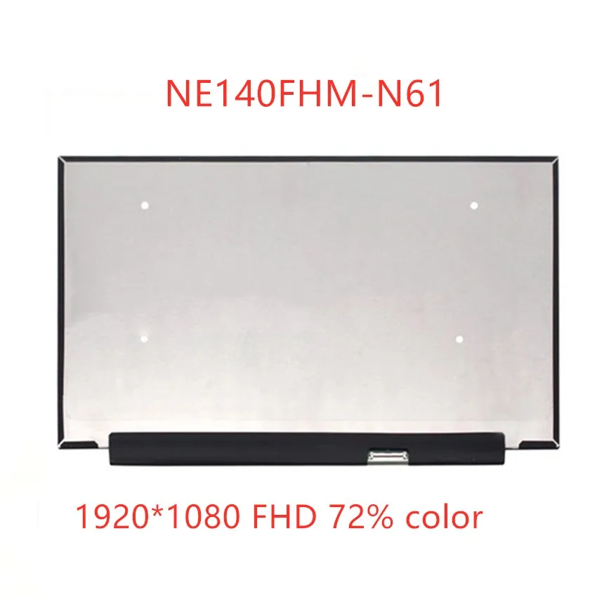 

14.0 IPS Laptop LCD Screen NE140FHM-N61 For Lenovo ThinkPad X1 Carbon 7th 8th Gen T490 T495s T14 Gen1 400nit 1920x1080 30pin eDP