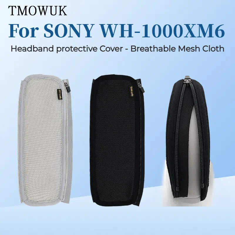 

For SONY WH-1000XM6 Headset Protective Case Headband Protector Sleeve Breathable Mesh Cloth Zipper Headphone Head Beam Cover