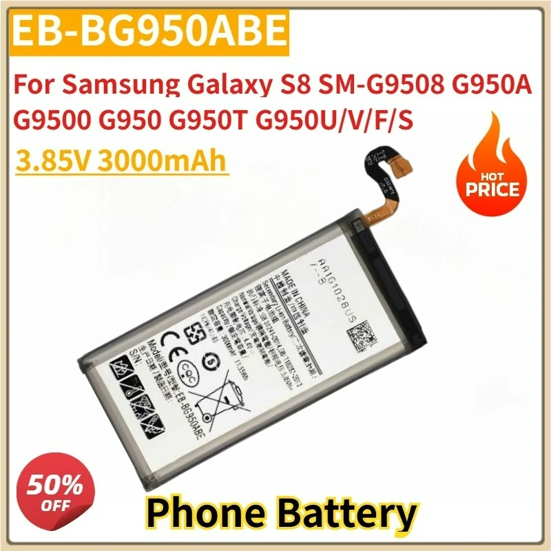 

New Replacement Mobile Phone Battery 3.85V 3000mAh EB-BG950ABE for Samsung Galaxy S8 SM-G9508 G950A G9500 G950 G950T G950U/V/F/S