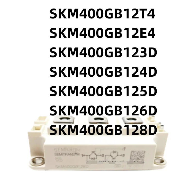 

1 шт./партия, модуль SKM400GB12T4 SKM400GB12E4 SKM400GB123D SKM400GB124D SKM400GB125D SKM400GB126D SKM400GB128D