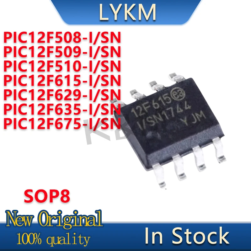 10/PCS New Original PIC12F508-I/SN PIC12F509 PIC12F510 PIC12F615 PIC12F629 PIC12F635 PIC12F675 T -I/SN SOP8 chip In Stock