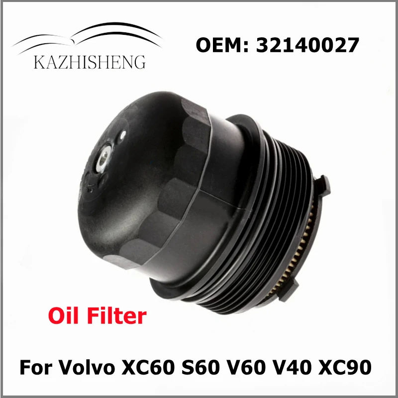 32140027 Car Engine Oil Filter Element Shell Fit for Volvo XC60 S60 V60 V40 XC90 31321084 2010-2022 Auto Parts