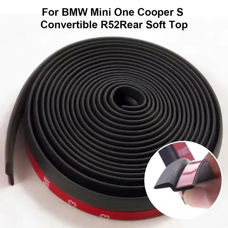 Car Accessories For BMW Mini One Cooper S Convertible R52 R57 (2001-2006 ) Rear Soft Top Roof Weather Seal Repair Kits Parts