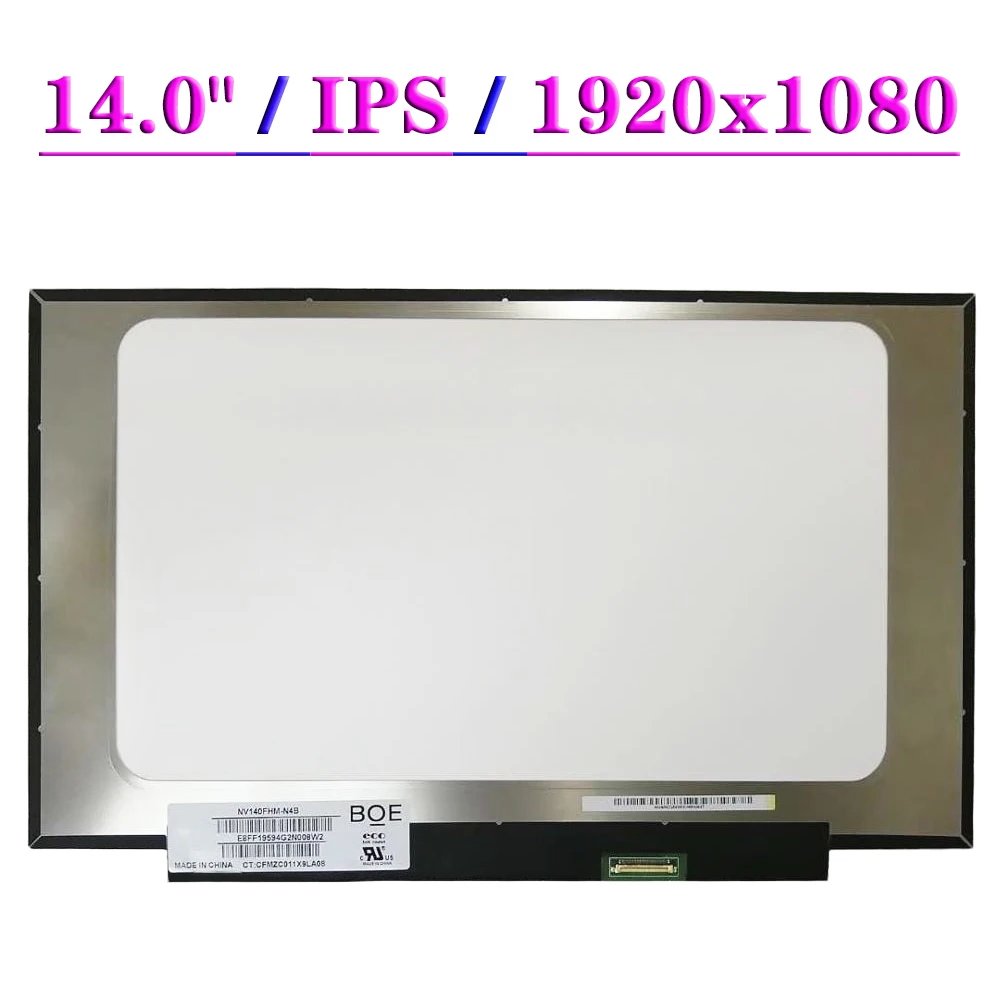 

NV140FHM-N4B Fit NV140FHM-N4V NV140FHM-N4Y NV140FHM-N4H NV140FHM-N3K Slim LCD Display Panel 30 Pins 1920x1080 IPS Laptop Screen