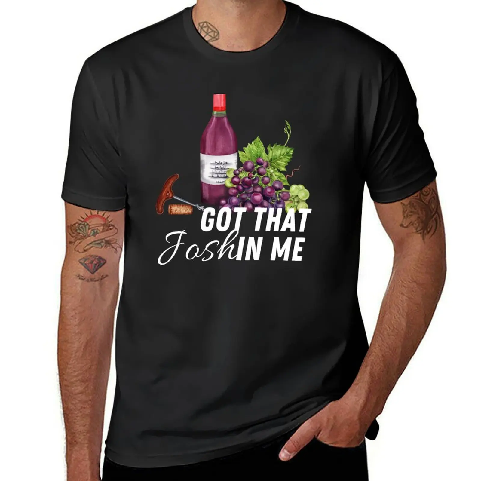 

Classy Wine In Me Got That Josh In Me Funny T-Shirt blanks Blouse men clothing