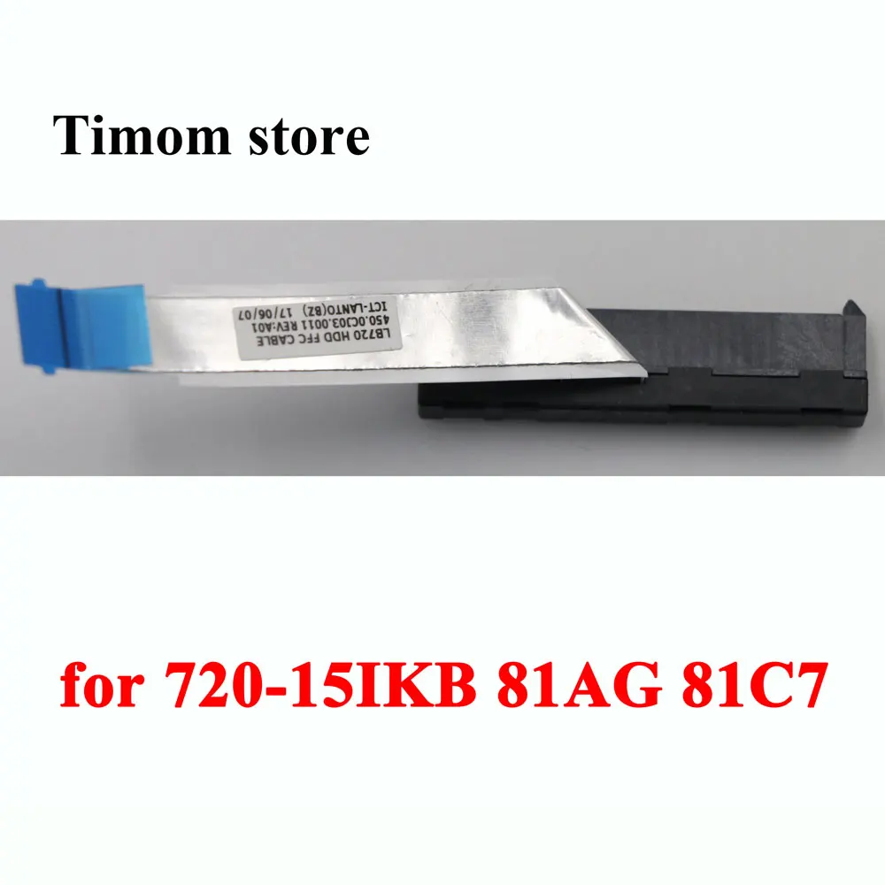 

450.0CJ03.0001 450.0CJ03.0011 for 720-15IKB 81AG 81C7 Lenovo ideapad Original Laptop HDD Cable 5C10P26299