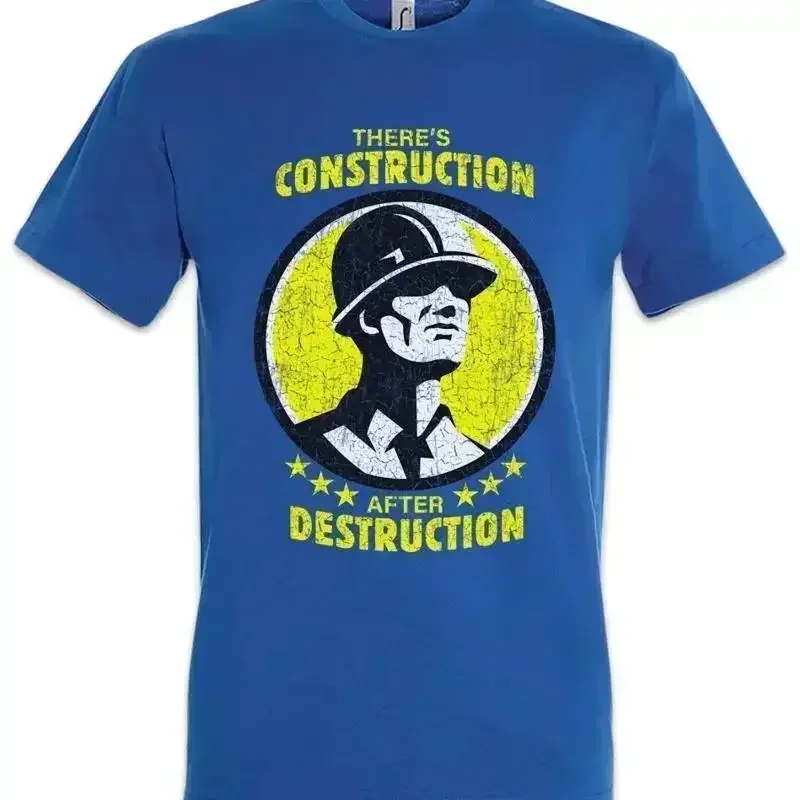 There's Construction After Destruction T Shirt Housebuilder Bricklayer Brickie