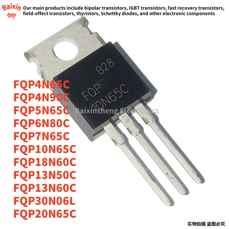 10PCS NEW FQP FQP4N65C FQP4N90C FQP5N65C FQP6N80C FQP7N65C FQP10N65C FQP13N50C FQP13N60C FQP18N60C FQP20N65C FQP30N06L TO-220