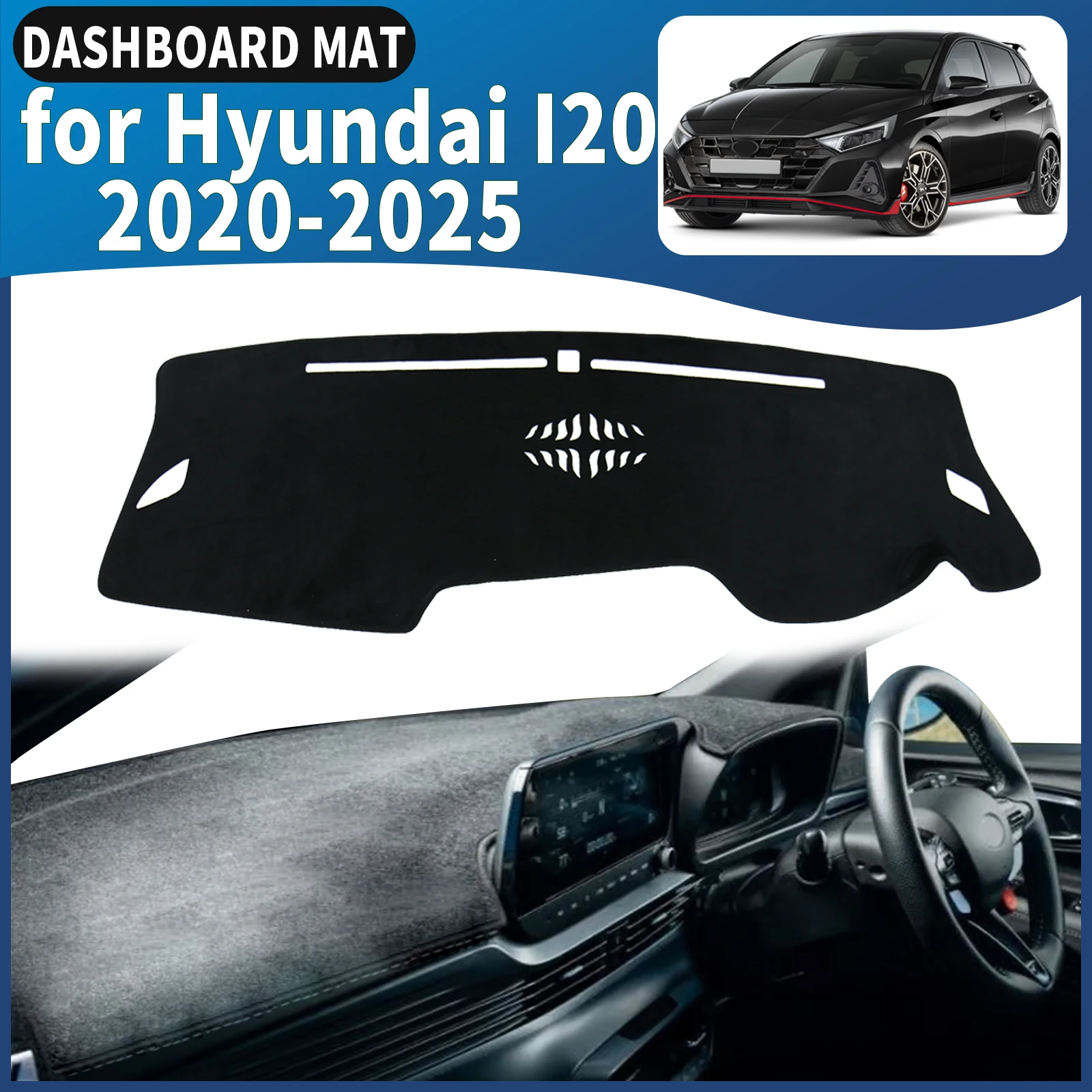 

fit for Hyundai I20 III 2020-2022 2023 2024 2025 Dashmat Dashboard Cover Pad DashMat Sunshade Car Accessories Protective Carpet