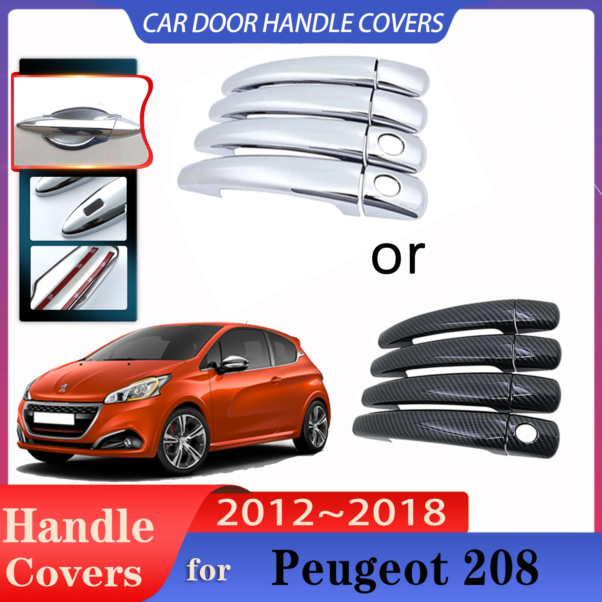 Chromowane osłony klamek samochodowych odpowiednie dla Peugeot 208 Akcesoria 2012 ~ 2018 Samochodowa imitacja włókna węglowego Styl naklejki Wygląd