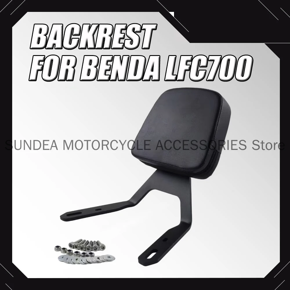 

New For Benda LFC700 LFC 700 Motorcycle Backrest Rear Passenger Seat Back Rest Stay Protection Pad Soft Bag Modification Parts