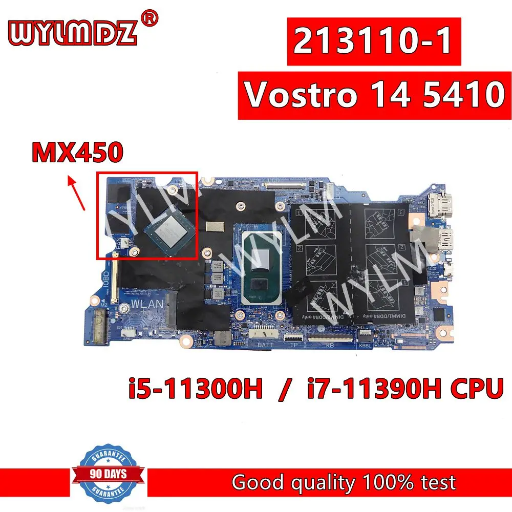 

213110-1 i5-11300H/i7-11390H CPU MX450 GPU Laptop Motherboard For Dell Vostro 14 5410 Mainboard CN 09W03D Test OK