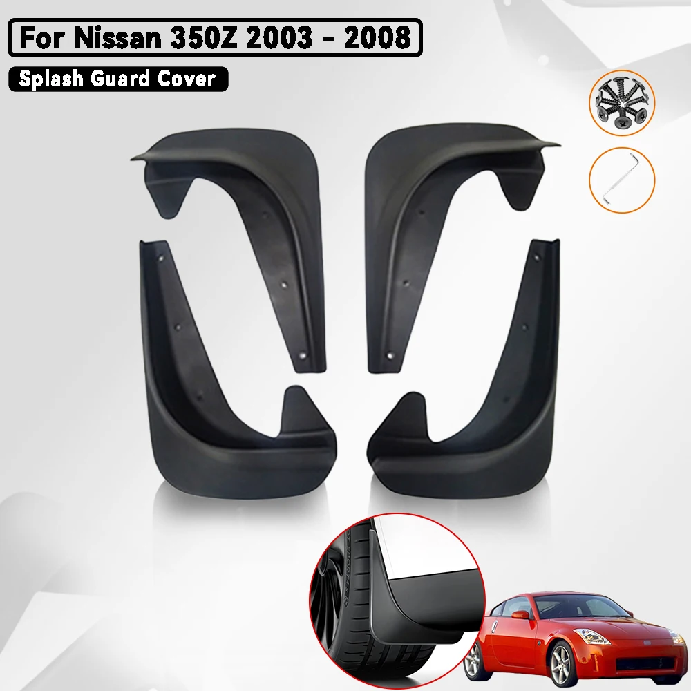 

Car Mudguard For Nissan 350Z 2003 - 2008 Car Mud Flaps Guards Splash Flap Fender Accessories