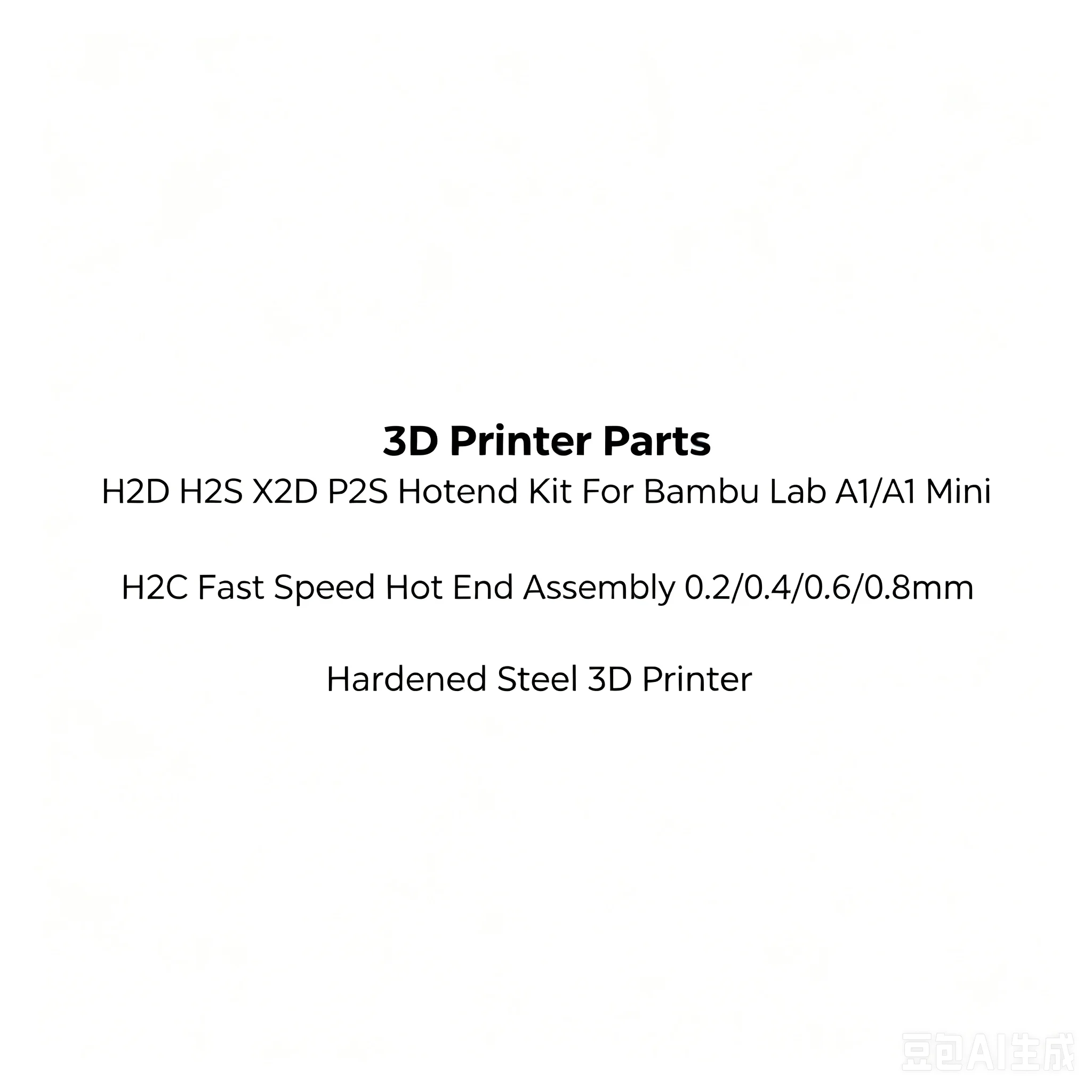 

H2D H2S X2D P2S Hotend Kit For Bambu Lab A1/A1 Mini H2C Fast Speed Hot End Assembly 0.2/0.4/0.6/0.8mm Hardened steel 3D Printer