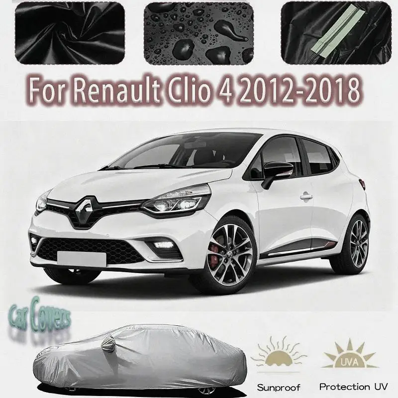 

For Renault Clio 4 2012-2018 Outdoor Protection Waterproof Dustproof Sunshade Exterior Accessories Car Covers