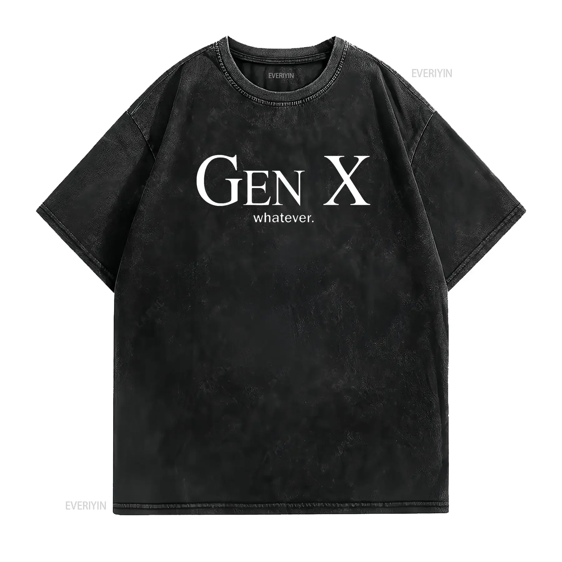Gen X Whatever T Shirt Funny Saying Quote For Women vintage Washed Versatile Slightly Casual Unisex Soft Top For Everyday Wear