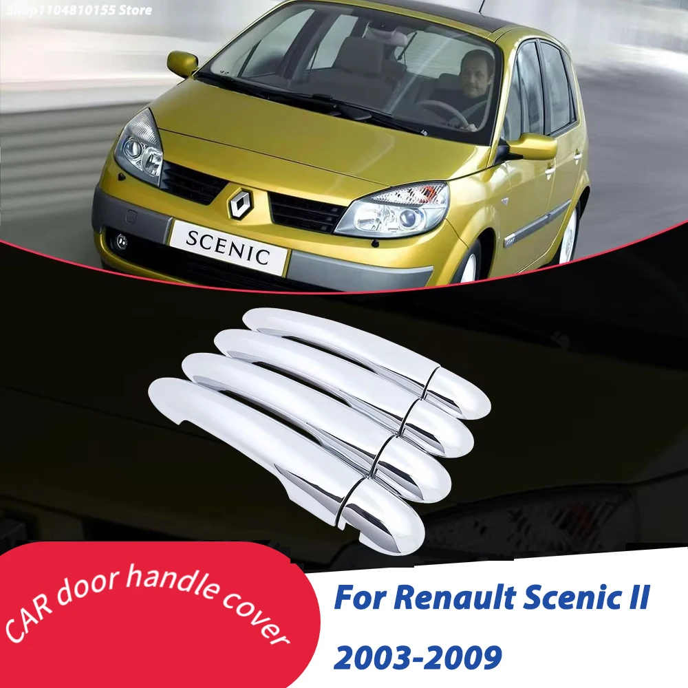 Chrome Door Handle Cover for Renault Scenic II 2003-2008 2009 MK2  Exterior Trim Car Cap Stickers Accessories