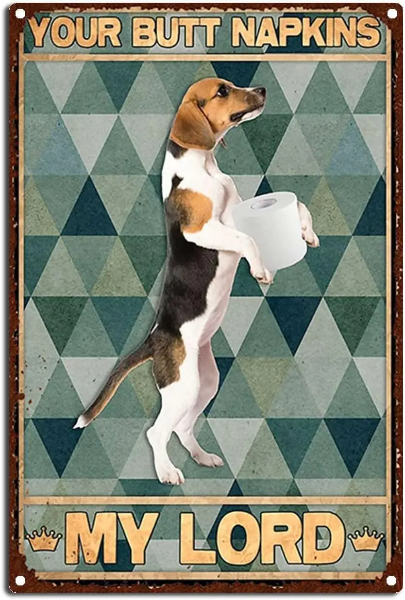 Vintage Tin Sign Beagle Your Napkins Interesting Bathroom Wall Decoration is Suitable for Office Home Classroom Bathroom De sign